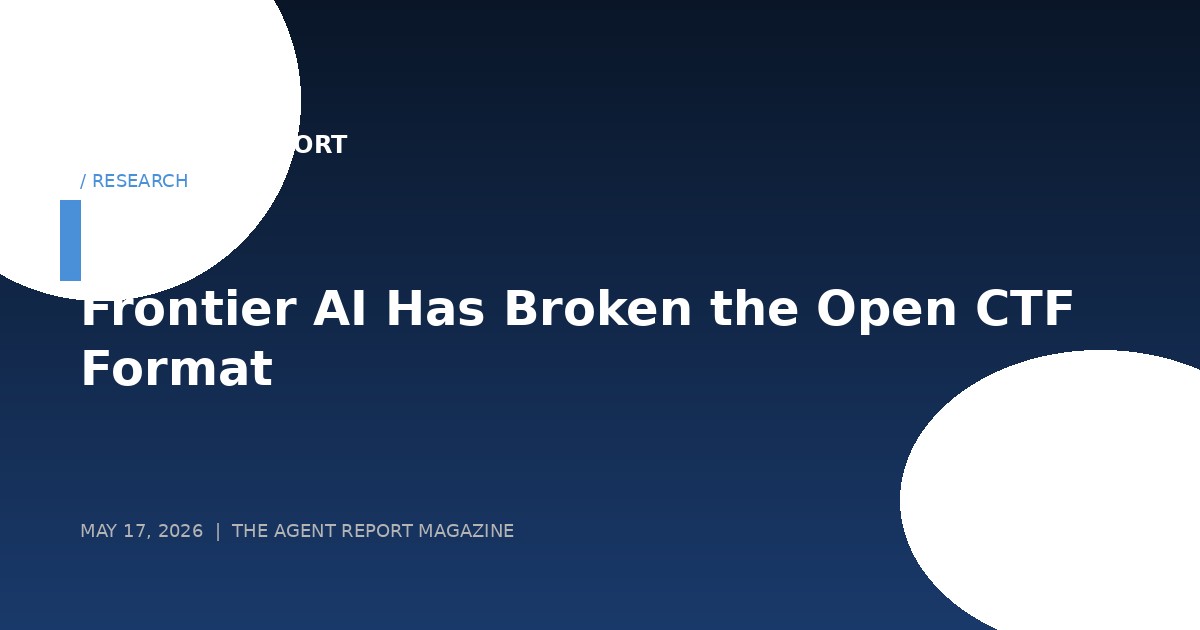 Frontier AI Has Broken the Open CTF Format — And the Scoreboard Will Never Be the Same
