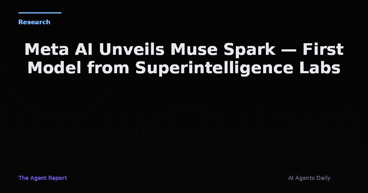 Meta AI Unveils Muse Spark — First Model from Meta Superintelligence Labs