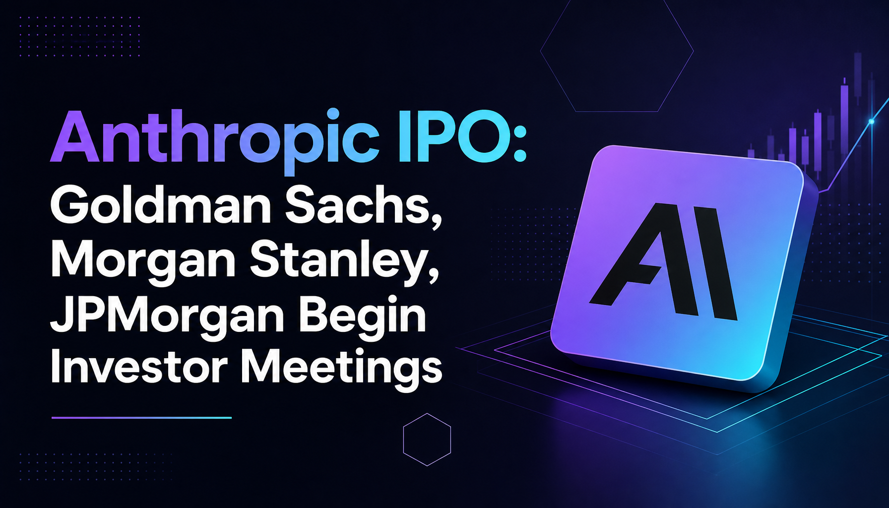 Anthropic IPO: Goldman, Morgan Stanley, and JPMorgan Begin Investor Meetings as $965B AI Giant Eyes October Debut
