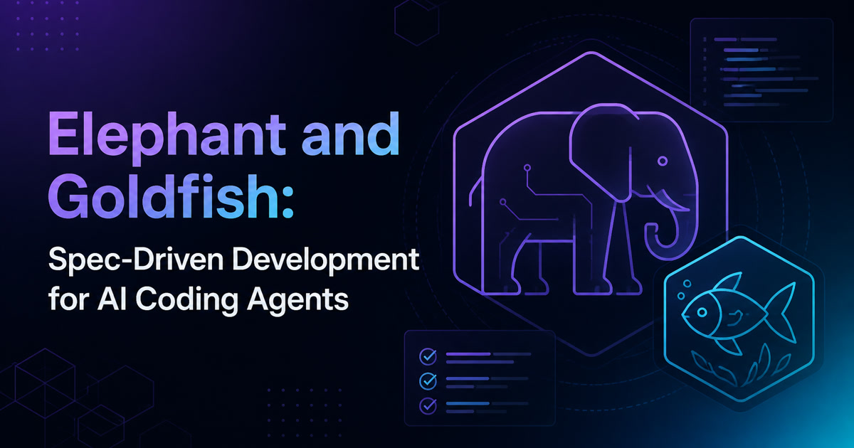 Google Open-Sources Elephant-Goldfish: Specs Must Survive a Zero-Context Critic