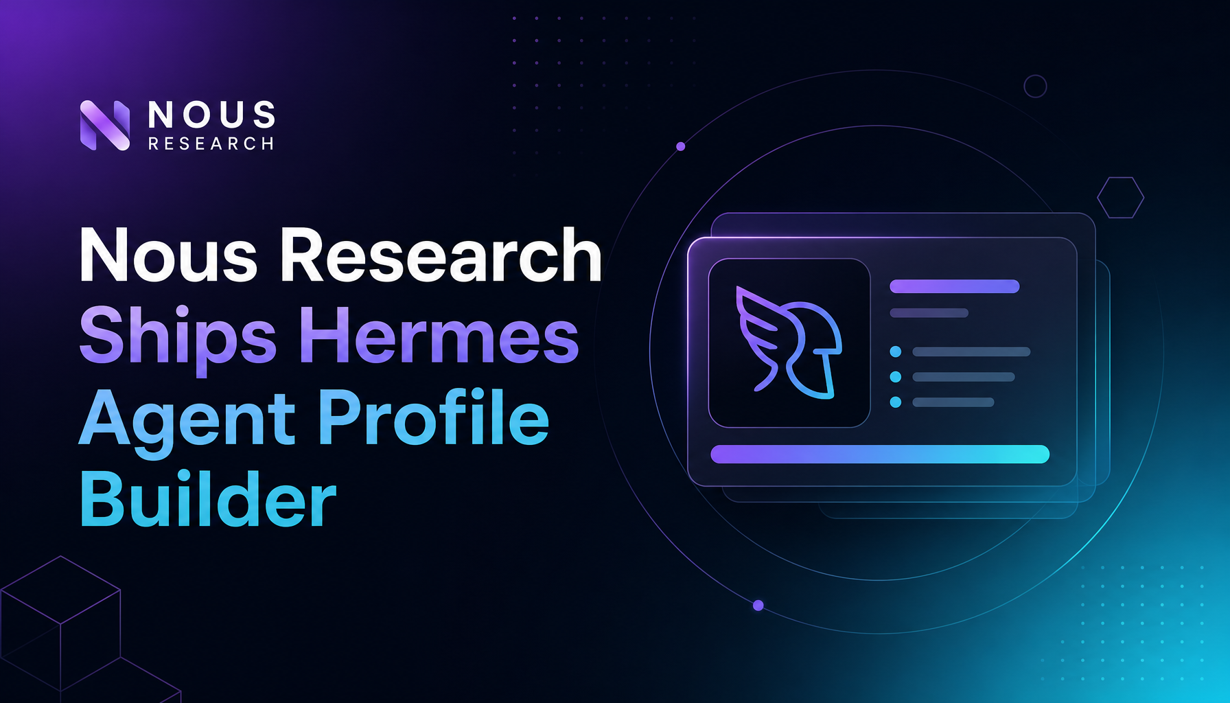 Nous Research Ships Hermes Agent Profile Builder: Identity, Model, Skills, and MCP Servers in One Dashboard Flow