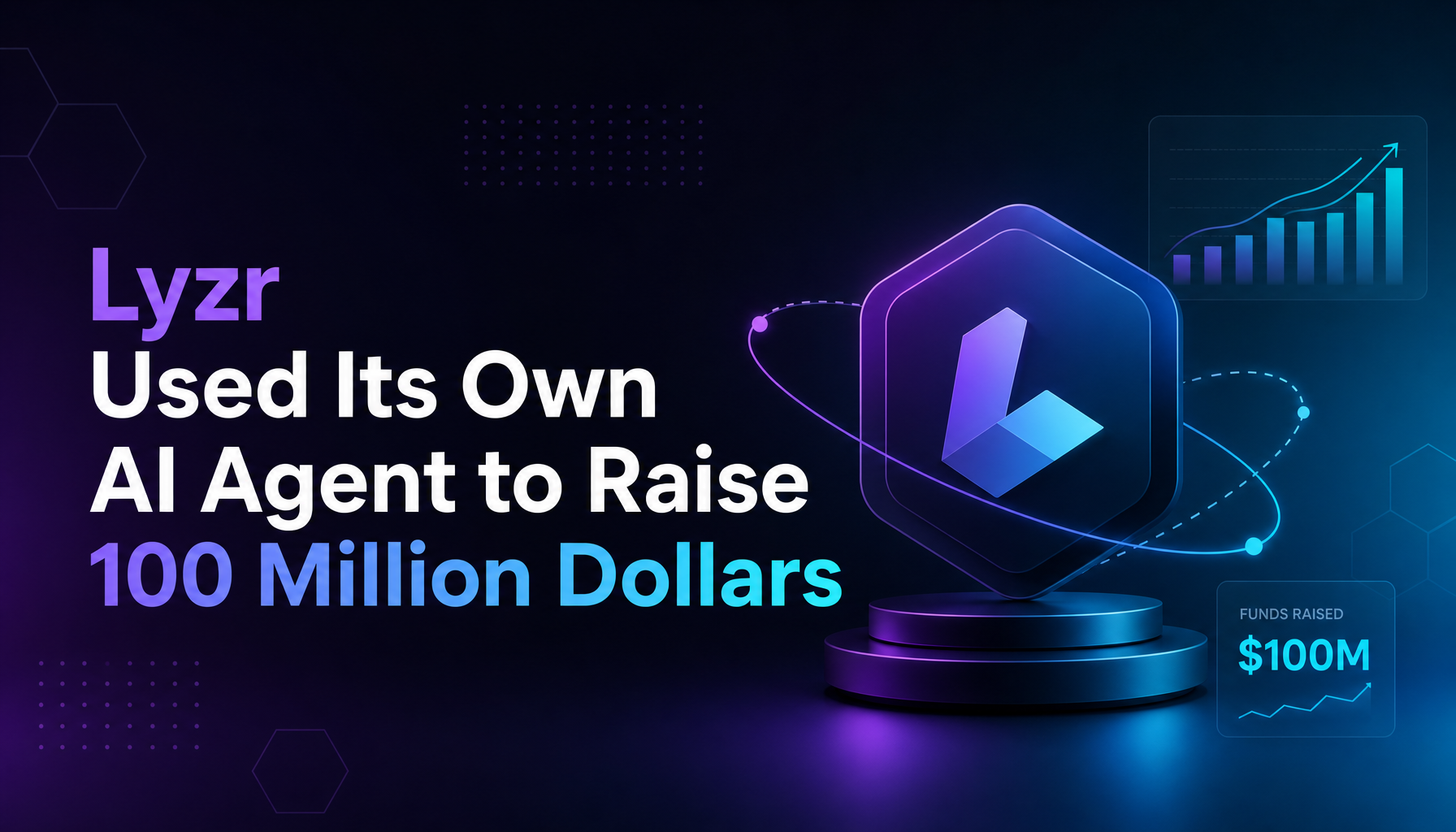 Lyzr Used Its Own AI Agent to Raise $100 Million — and That's the Real Story