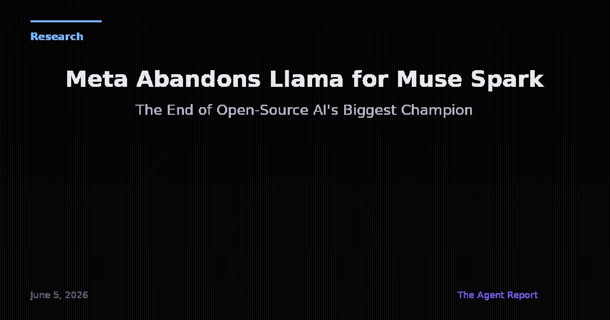Meta Abandons Llama for Muse Spark — The End of Open-Source AI's Biggest Champion